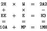 \begin{displaymath}
\begin{array}{ccccc}
\texttt{2} &
\times &
\texttt{} & ...
...ttt{10}&
+ &
\texttt{} &
= &
\texttt{1}
\end{array}
\end{displaymath}