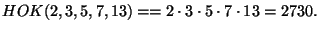 $ (2,3,5,7,13)=\linebreak =2\cdot3\cdot5\cdot7\cdot13=2730.$