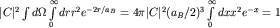 $|C|^2\int d\Omega\int\limits_{0}^{\infty}drr^2e^{-2r/a_B}=4\pi |C|^2(a_B/2)^3\int\limits_{0}^{\infty}dxx^2e^{-x}=1$
