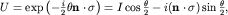 $U={\rm exp}\left(-\frac{i}{2}\theta{\bf n\cdot\sigma}\right)=I\cos\frac{\theta}{2}-i({\bf n\cdot\sigma})\sin\frac{\theta}{2},$