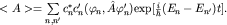 $ \lt A \gt =\sum\limits_{n,n'}^{}c_n^*c_n'(\varphi_n,\hat A\varphi_n'){\rm exp}[\frac{i}{\hbar}(E_n-E_{n'})t].$