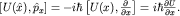 $[U(\hat x),\hat p_x]=-i\hbar\left[ U(x),\frac{\partial}{\partial x}\right]= i\hbar\frac{\partial U}{\partial x}.$