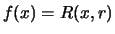 $ f(x)=R(x,r)$