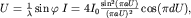 $U=\frac{1}{\lambda}\sin\varphi\; I=4I_0\frac{\sin^2 (\pi aU)}{(\pi aU)^2}\cos (\pi dU),$