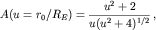 $$A(u={r_0}/{R_E})=\frac{u^{2} + 2}{u(u^{2} + 4)^{1/2}}\,,$$