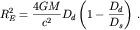 $$R^{2}_{E}=\frac{4GM}{c^2}D_{d}\left(1-\frac{D_{d}}{D_{s}}\right)\,.$$