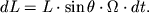 $ dL = L \cdot \sin \theta \cdot \Omega \cdot dt. $